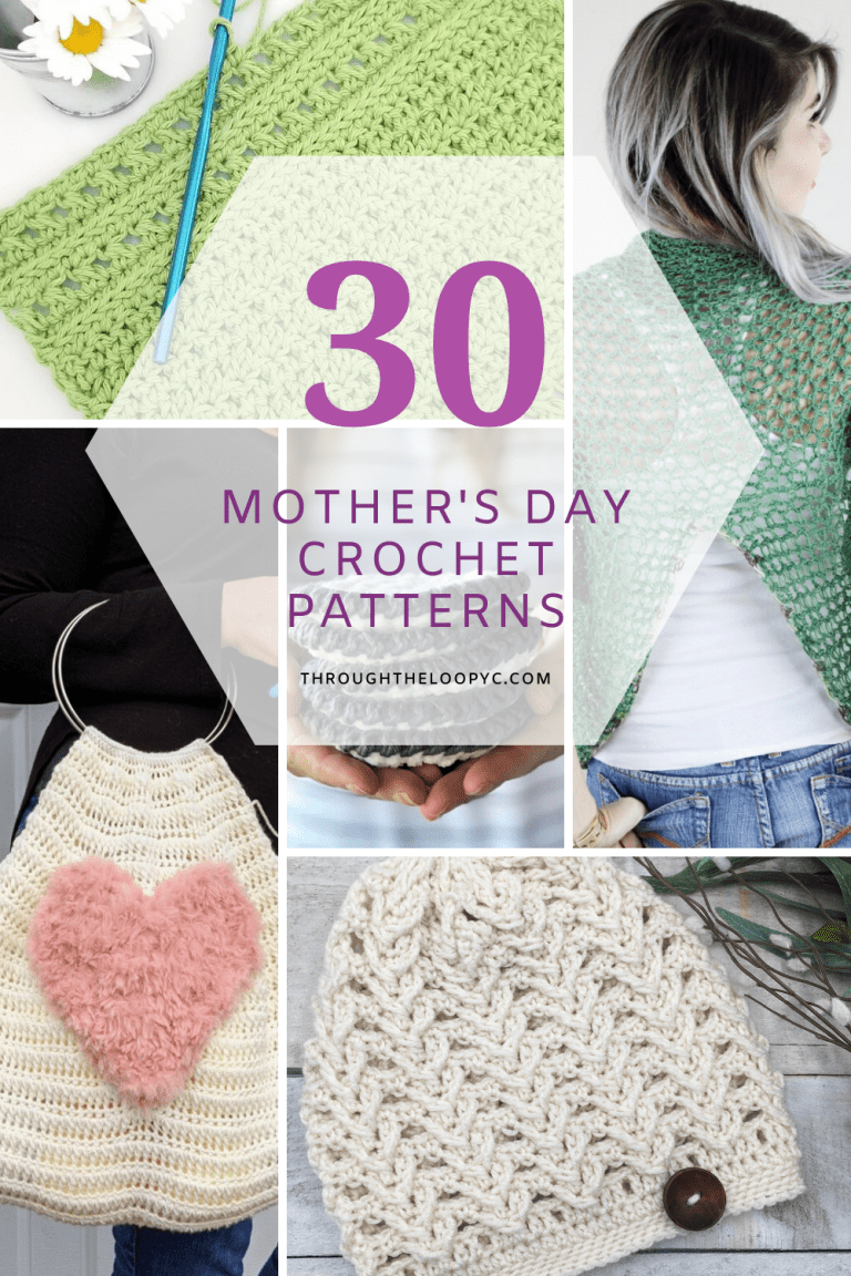 30 Mothers Day Crochet Patterns Through The Loop Yarn Craft 30 mothers day crochet patterns in 2020