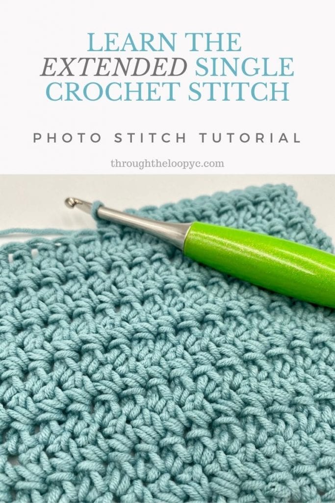 Learn the Extended Single Crochet Stitch Photo Tutorial.