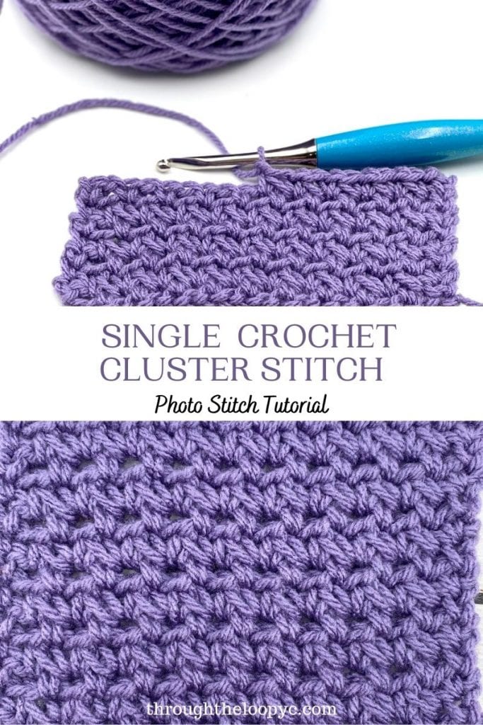 Learn The Single Crochet Cluster Stitch; a Step-By-Step Photo Tutorial