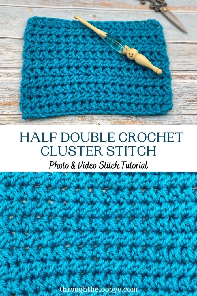 Learn to crochet the Half Double Crochet Cluster Cluster Stitch; photo and video tutorial