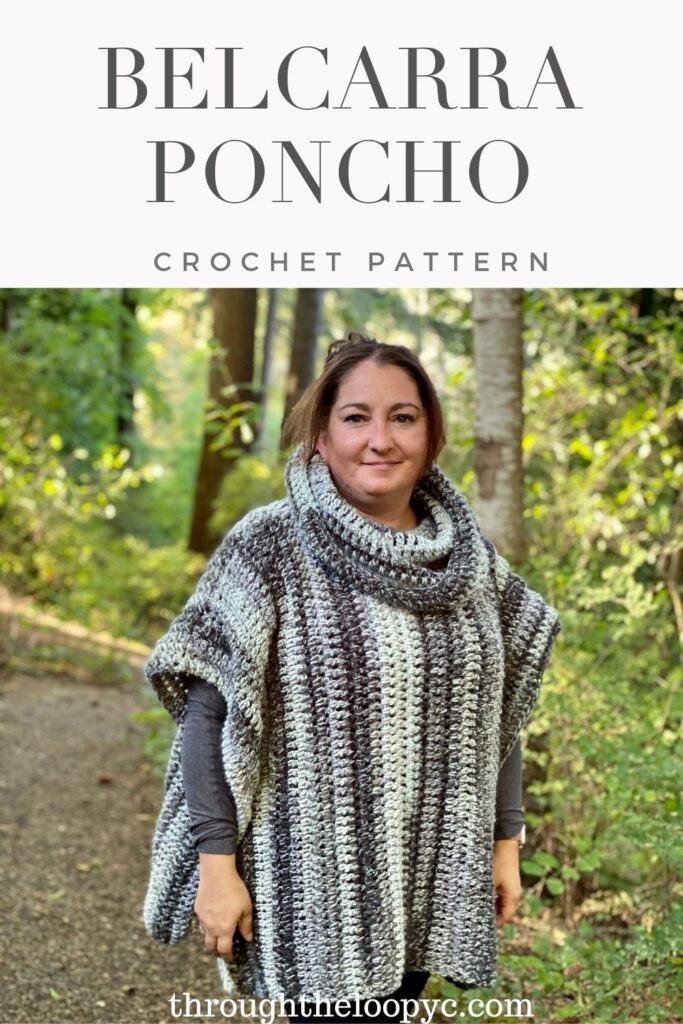 Belcarra Poncho Crochet Pattern Through The Loop Yarn Craft