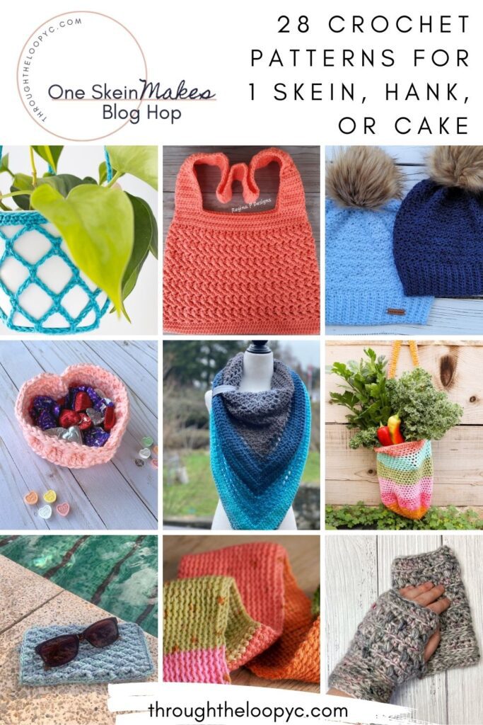 One Skein Makes Blog Hop. 28 Crochet Patterns for one skein, hank, or cake of yarn 
