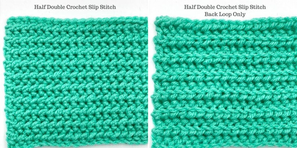 Side by side comparison of Half Double Crochet Slip Stitch and Half Double Crochet Slip Stitch Back Loop Only 